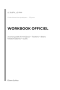 Workbook - cahier d'exercices de transformation personnel