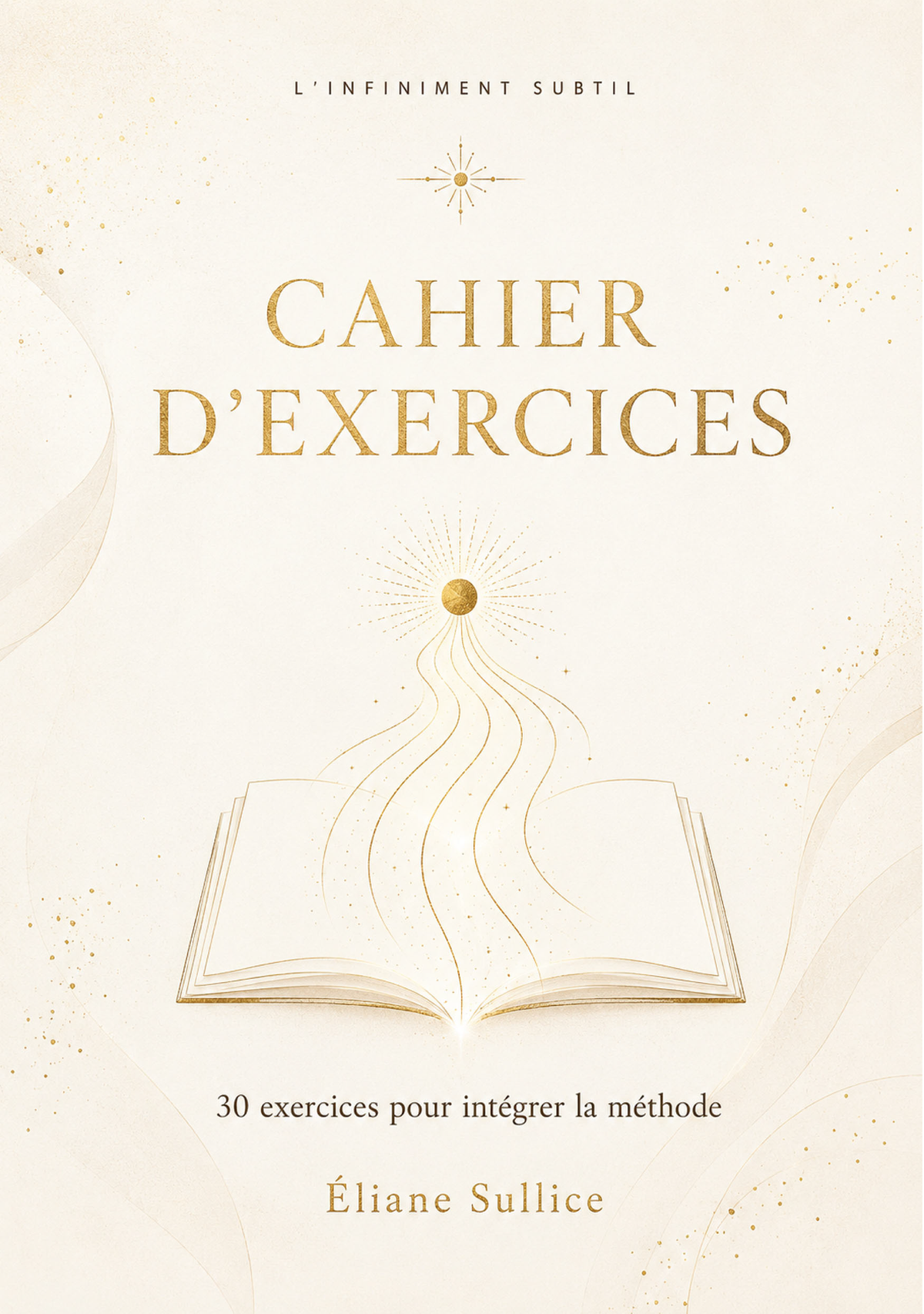couverture cahier exercice collection l'infiniment subtil Éditions Éliane Sullice