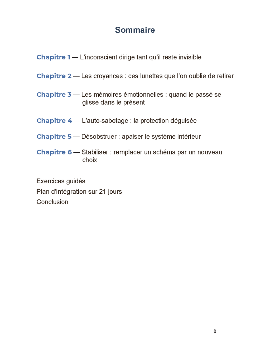 Sommaire du Tome 3 Lever les blocages, avec les 6 chapitres thématiques : schémas répétitifs, croyances racines, mémoires émotionnelles, auto-sabotage, émotions, apaisement et nouveau choix