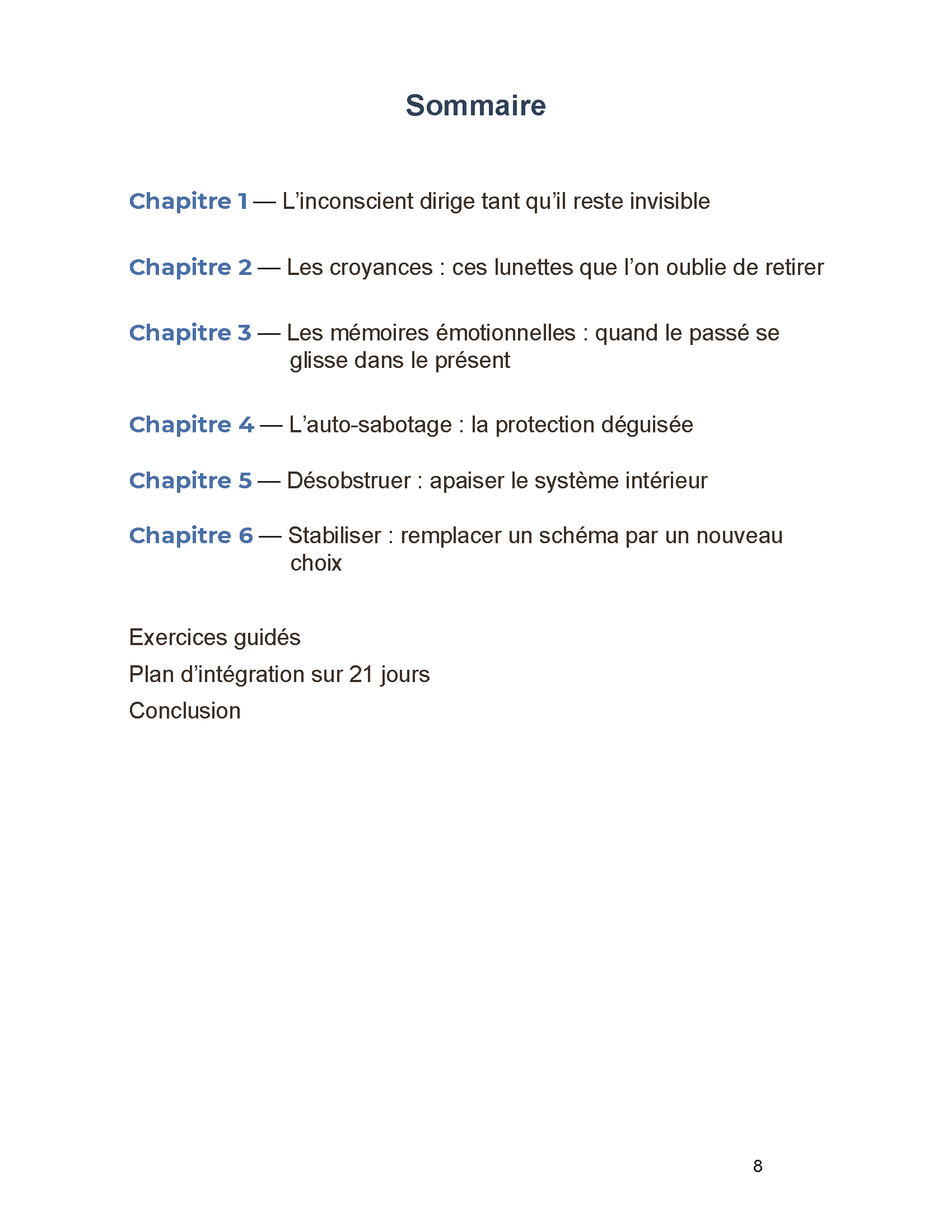 Sommaire du Tome 3 Lever les blocages, avec les 6 chapitres thématiques : schémas répétitifs, croyances racines, mémoires émotionnelles, auto-sabotage, émotions, apaisement et nouveau choix
