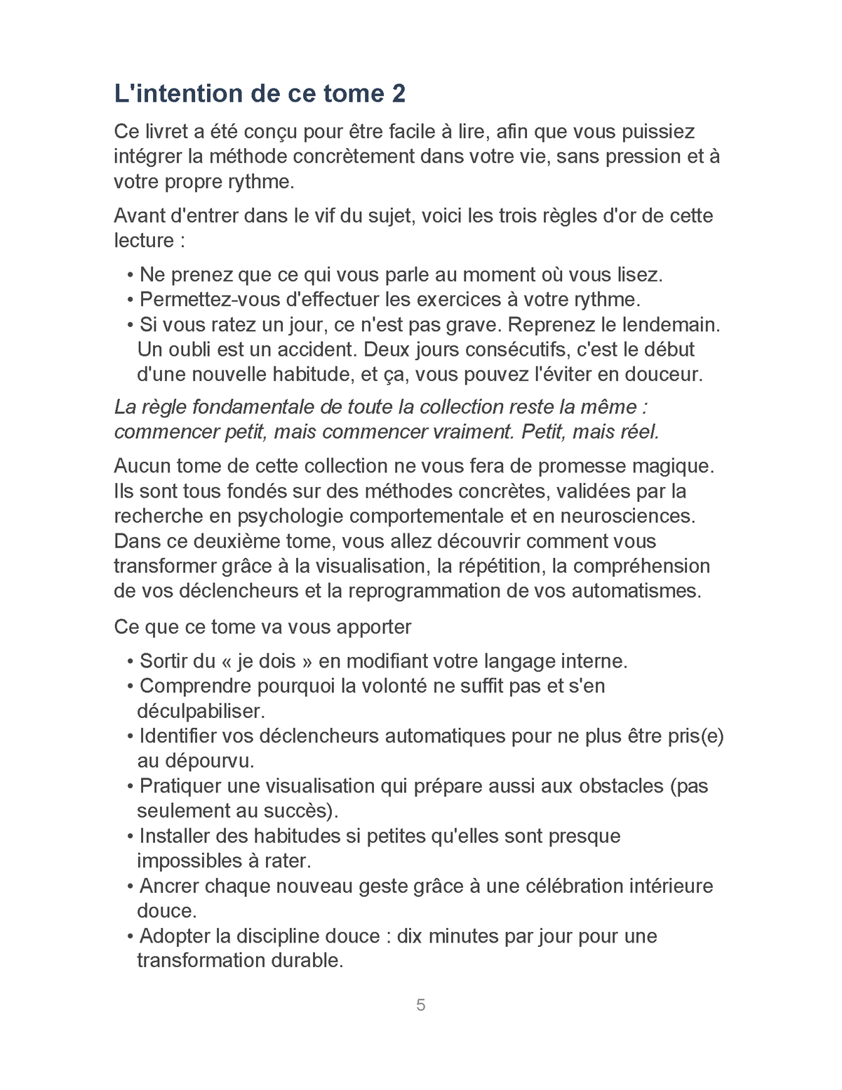 Bénéfices du livret Reprogrammer sans se forcer – la volonté ne suffit pas, déclencheurs, visualisation qui prépare les obstacles, nouvelles habitudes, discipline douce